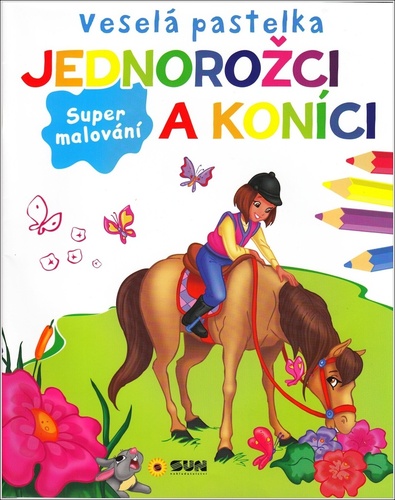 Vesel� pastelka Jednoro�ci a konici