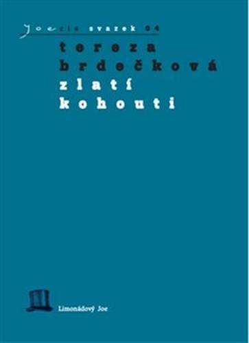 Zlat� kohouti LJ