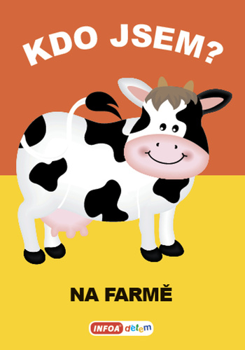 Kdo jsem? - Na farm�