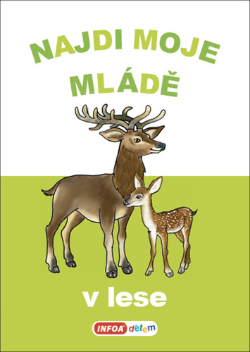Najdi moje ml�d� - v lese