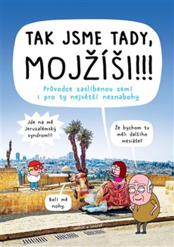 Tak jsme tady, Moj��i!!! JCC PRAGUE