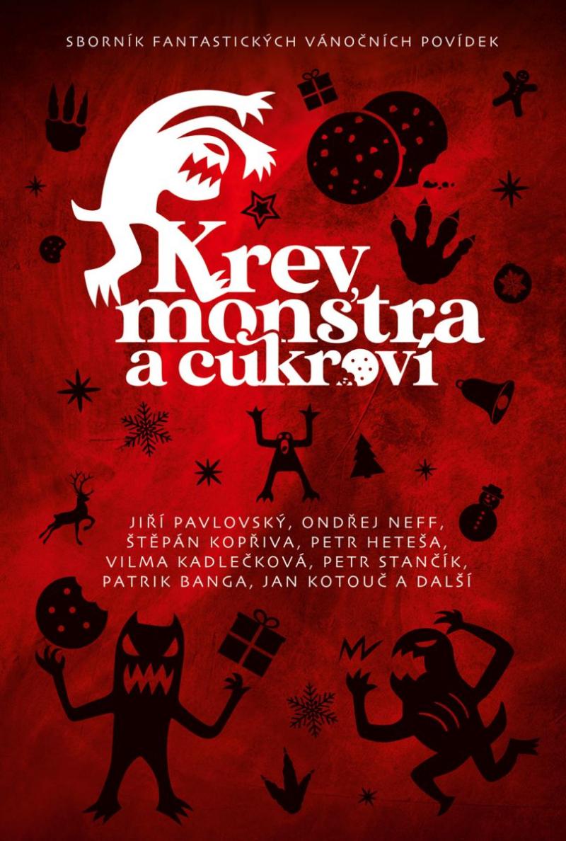 Krev, monstra a cukrov�