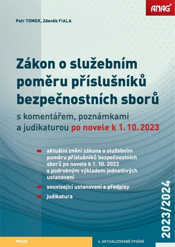 Z�kon o slu�ebn�m pom�ru p��slu�n�k� bezpe�nostn�ch sbor� s koment��em, pozn�mkami a judikaturou po novele k 1. 10. 2023