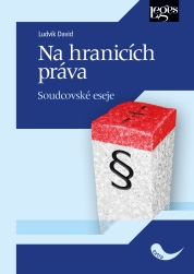 Na hranic�ch pr�va - Soudcovsk� eseje