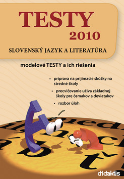 TESTY 2010 Slovensk� jazyk a..