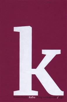Kafka/Roky rozhodov�n� ARGO