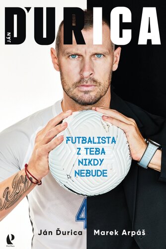 J�n �urica Futbalista z teba nikdy nebud