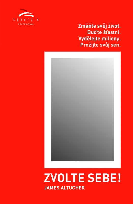 Zvolte sebe!
