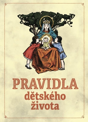 Pravidla d�tsk�ho �ivota