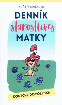 Denn�k starostlivej matky - Kone�ne dovolenka