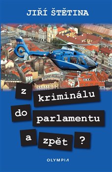 Z krimin�lu do parlamentu a zp�t?