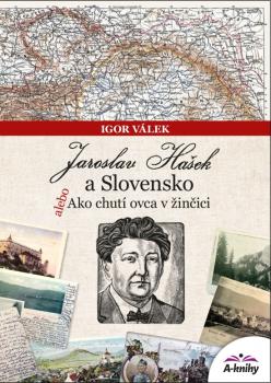 Jaroslav Ha�ek a Slovensko