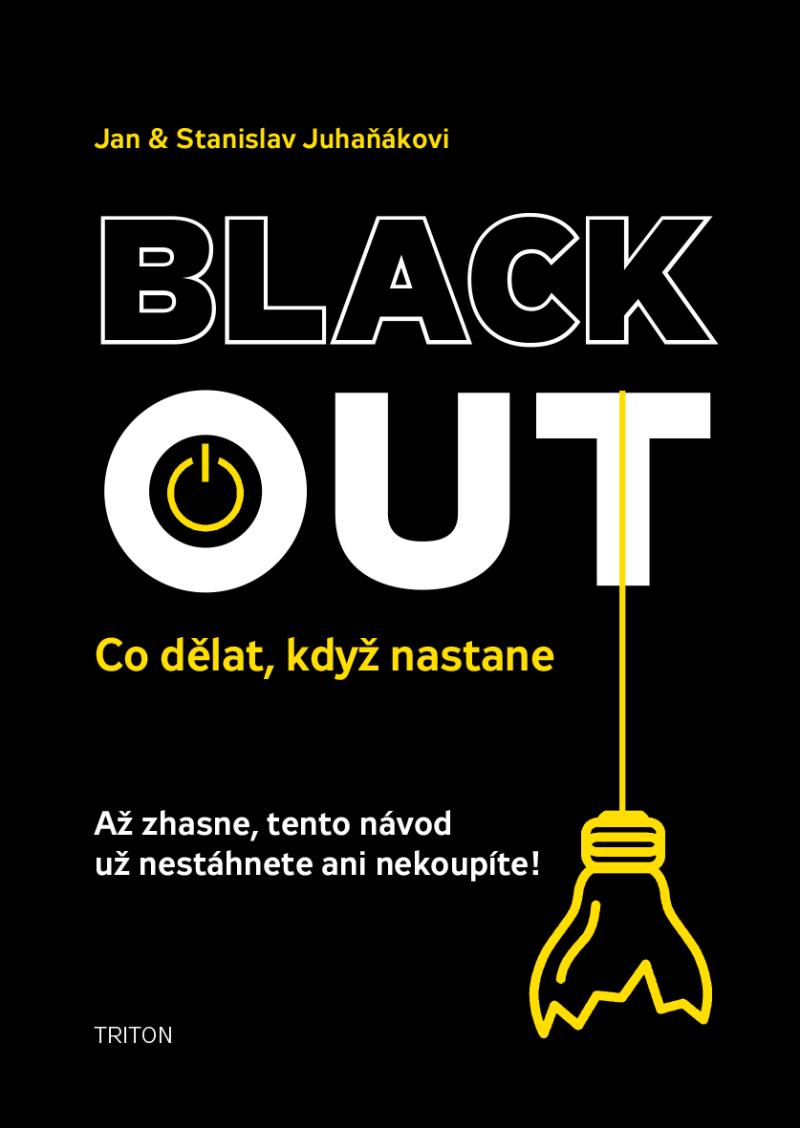 Blackout Co d�lat, kdy� nastane