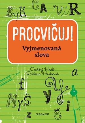 Procvi�uj - Vyjmenovan� slova