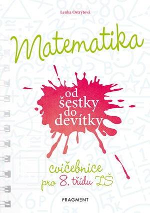 Matematika od �estky do dev�tky - Cvi�ebnice pro 8. t��du Z�