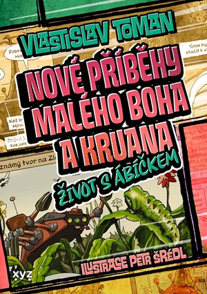 Nov� p��b�hy Mal�ho boha a Kruana: �ivot s �b��kem