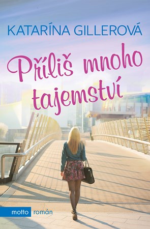 P��li� mnoho tajemstv�