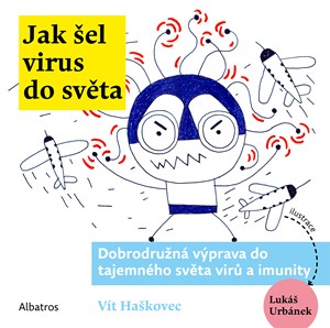 Jak �el virus do sv�ta