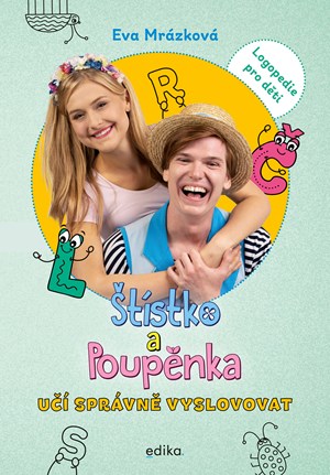 tstko a Poupnka u sprvn vyslovovat