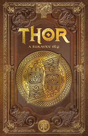 Thor a rukavice s�ly