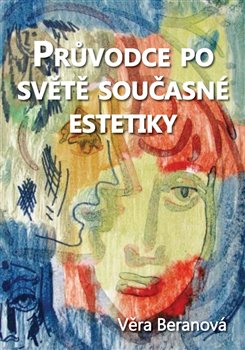 Pr�vodce po sv�t� sou�asn� estetiky