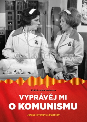 Vypr�v�j mi o komunismu
