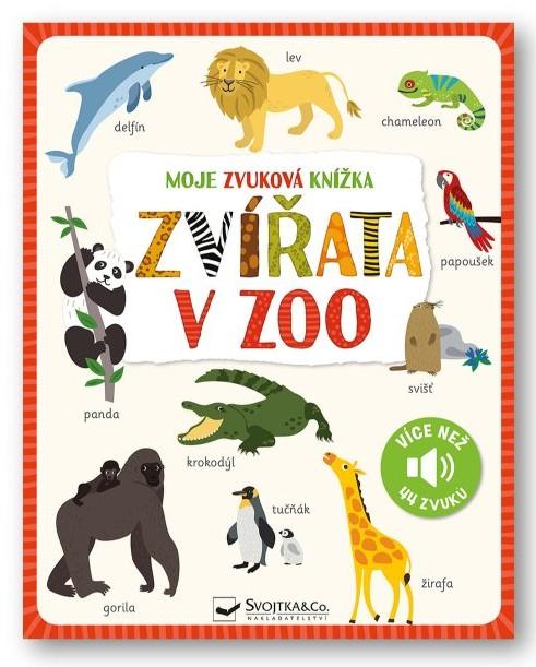 Moje zvukov� kn�ka Zv��ata v zoo