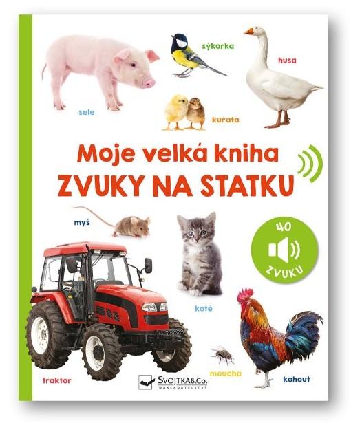 Moje velk� kniha Zvuky na statku