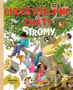 Chce� v�echno zn�t? Stromy