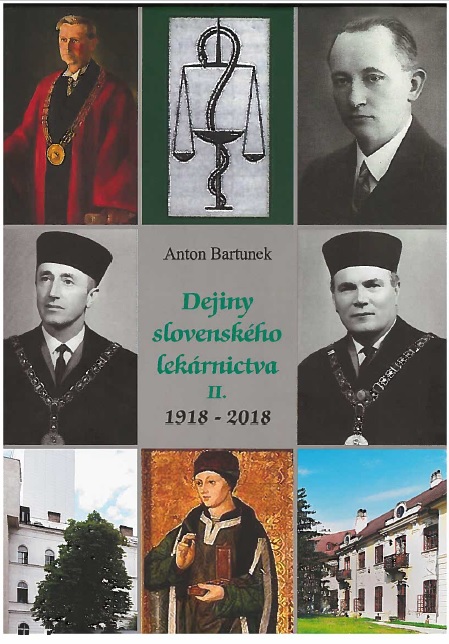 Dejiny slovensk�ho lek�rnictva II. (1918-2018)