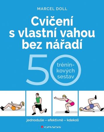 Cvi�en� s vlastn� vahou bez n��ad�