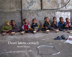 Deset let na cest�ch