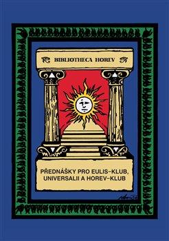 P�edn�ky pro Eulis-klub, Universalii a Horev-klub