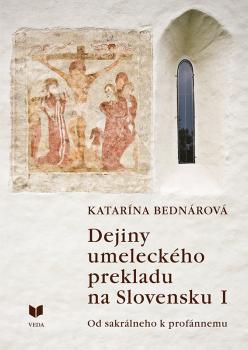 Dejiny umeleck�ho prekladu na Slovensku I.