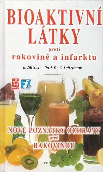 Bioaktivn� l�tky proti rakovin� a infarktu