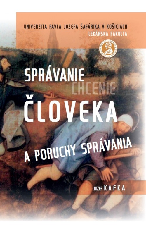 Spr�vanie (chcenie) �loveka a poruchy spr�vania