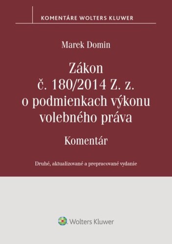 Z�kon �. 180/2014 Z. z. o podmienkach 2v
