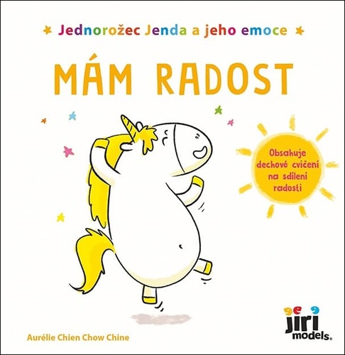 Jednoro�ec Jenda a jeho emoce M�m radost