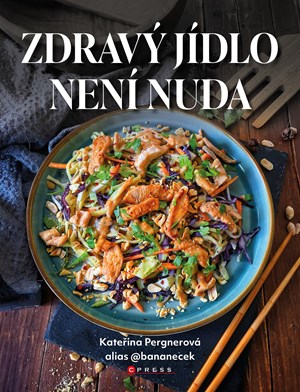 Zdrav� j�dlo nen� nuda
