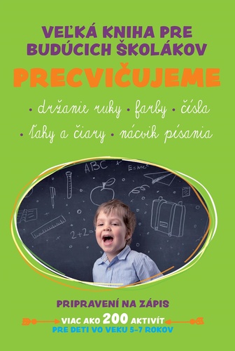 Ve�k� kniha pre bud�cich �kol�kov Precv.