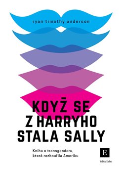 Kdy� se z Harryho stala Sally ECHO MEDIA