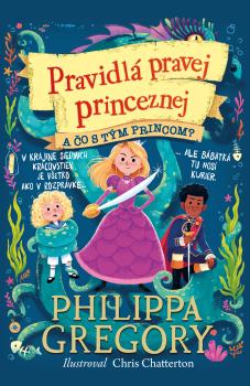 A �o s t�m princom? (Pravidl� pravej princeznej 2)