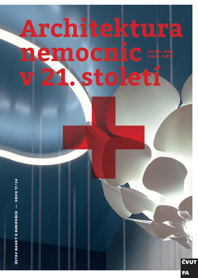 Architektura nemocnic v 21. stolet�
