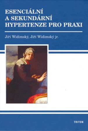 Esenci�ln� a sekund�rn� hypertenze pro praxi