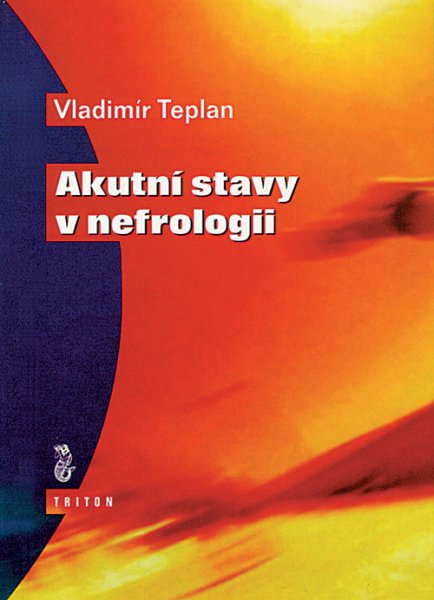 Akutn� stavy v nefrologii