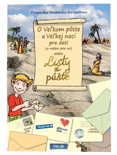 O Vekom pste a Vekej noci pre deti (a nielen pre ne) alebo Listy z pte