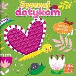 Vesel�ch chrob��ikov - Spoznaj dotykom