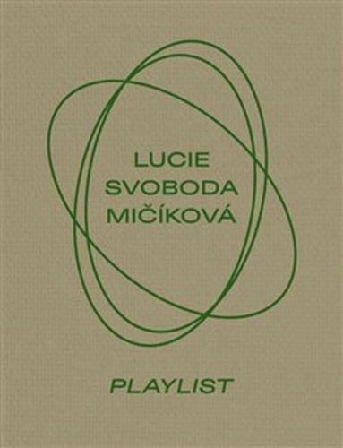 Lucie Svoboda Mi��kov� Playlist