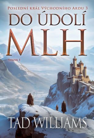 Do �dol� mlh - 1. svazek