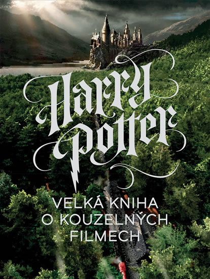 Harry Potter - Velk� kniha o kouzeln�ch filmech